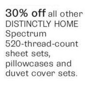 30% Off Select Distinctly Home Spectrum 520-TC Sheet Sets, Pillowcases and Duvet Cover Sets