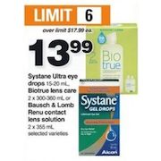 Systane Ultra Eye Drops, Biotrue Lens Care Or Bausch & Lomb Renu Contact Lens Solution  - $13.99