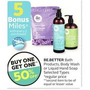 Be. Better Bath Products, Body Wash Or Liquid Hand Soap  - BOGO 50% Off