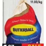 Butterball Turkey  - $1.67/lb  ($1.82 off)