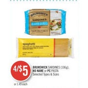 Brunswick Sardines, No Name Or PC Pasta  - 4/$5.00