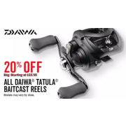 Daiwa Tatula Baitcast Reels - 20% off