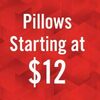Pillows - Starting at $12.00