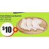 Fresh Chicken Leg Quaters - $10.00