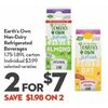 Earth's Own Non-Dairy Refrigerated Beverages - 2/$7.00 ($1.98 off)