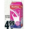 Beatrice 2% Milk - $4.99