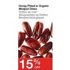 Honey Pitted or Organic Medjool Dates - 15% off